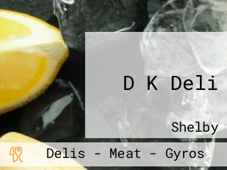 D K Deli