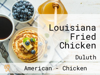 Louisiana Fried Chicken