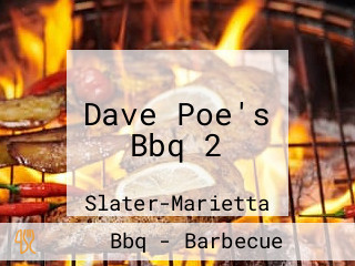 Dave Poe's Bbq 2