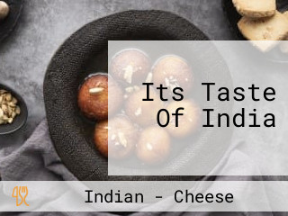 Its Taste Of India