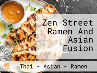 Zen Street Ramen And Asian Fusion