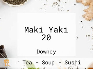 Maki Yaki 20