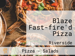 Blaze Fast-fire'd Pizza