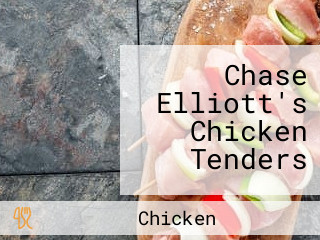 Chase Elliott's Chicken Tenders