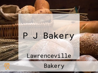 P J Bakery