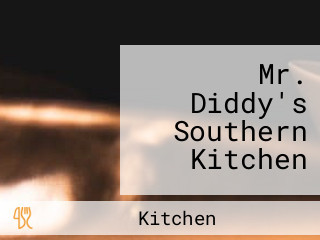 Mr. Diddy's Southern Kitchen