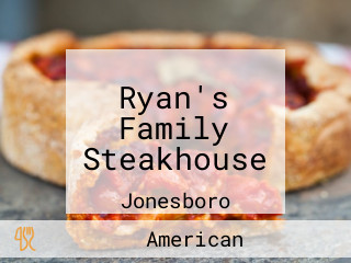 Ryan's Family Steakhouse