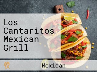 Los Cantaritos Mexican Grill