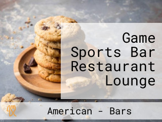 Game Sports Bar Restaurant Lounge