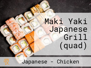 Maki Yaki Japanese Grill (quad)