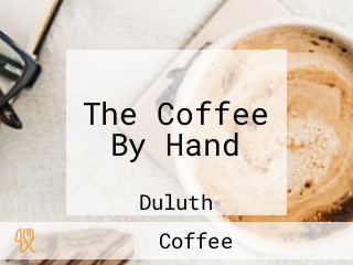 The Coffee By Hand