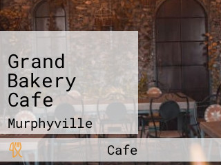 Grand Bakery Cafe