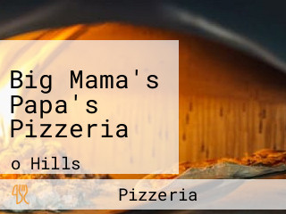 Big Mama's Papa's Pizzeria