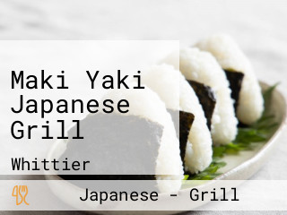 Maki Yaki Japanese Grill