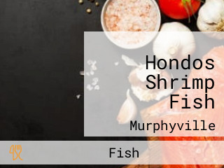 Hondos Shrimp Fish