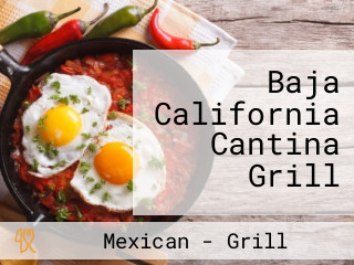 Baja California Cantina Grill