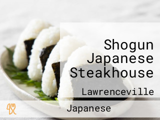 Shogun Japanese Steakhouse