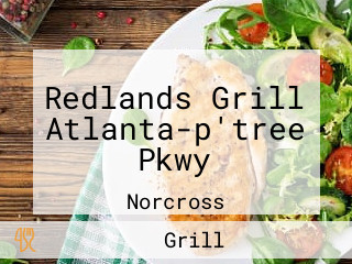 Redlands Grill Atlanta-p'tree Pkwy