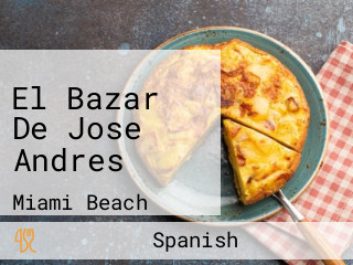 El Bazar De Jose Andres