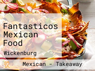 Fantasticos Mexican Food