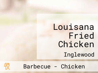 Louisana Fried Chicken