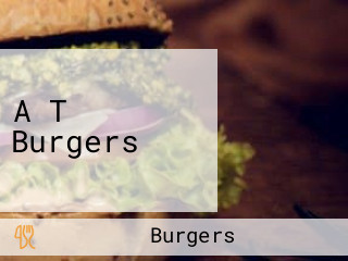 A T Burgers