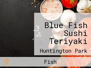 Blue Fish Sushi Teriyaki