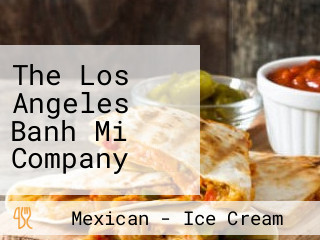 The Los Angeles Banh Mi Company