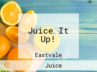 Juice It Up!