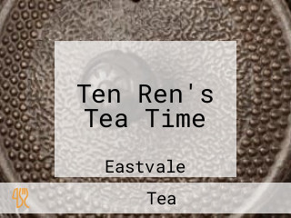 Ten Ren's Tea Time