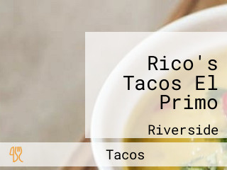 Rico's Tacos El Primo