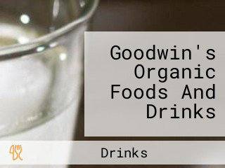 Goodwin's Organic Foods And Drinks