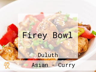 Firey Bowl