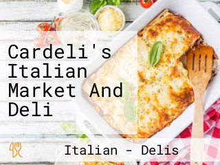 Cardeli's Italian Market And Deli