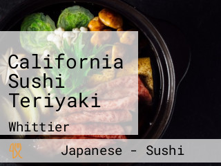 California Sushi Teriyaki