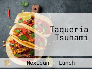 Taqueria Tsunami