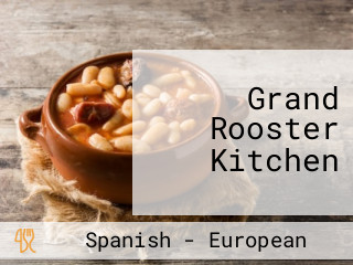 Grand Rooster Kitchen