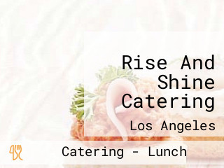 Rise And Shine Catering