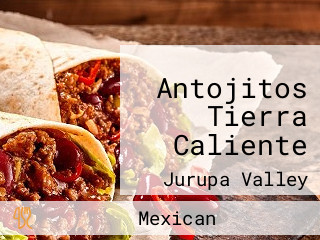 Antojitos Tierra Caliente