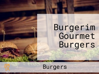 Burgerim Gourmet Burgers