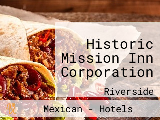 Historic Mission Inn Corporation