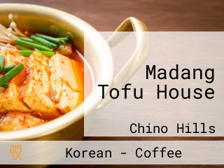 Madang Tofu House