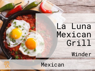 La Luna Mexican Grill