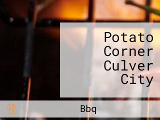 Potato Corner Culver City