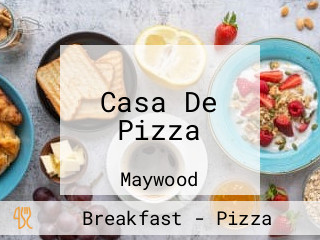 Casa De Pizza