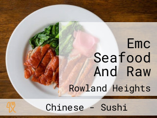 Emc Seafood And Raw