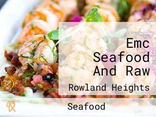 Emc Seafood And Raw