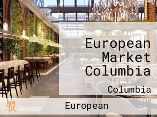 European Market Columbia