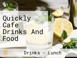 Quickly Cafe Drinks And Food