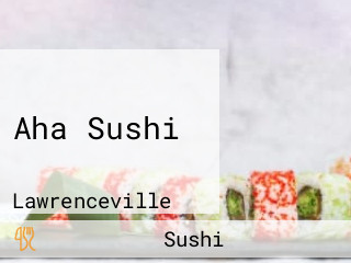 Aha Sushi